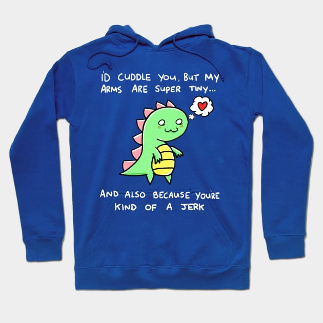 Cute Dinosaur Cuddle Hoodie by CuteAndCrude